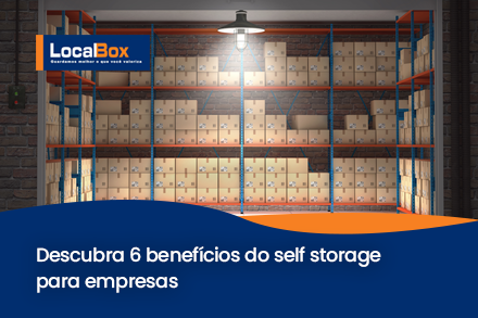 Image de capa do post Descubra 6 benefícios do self storage para empresas